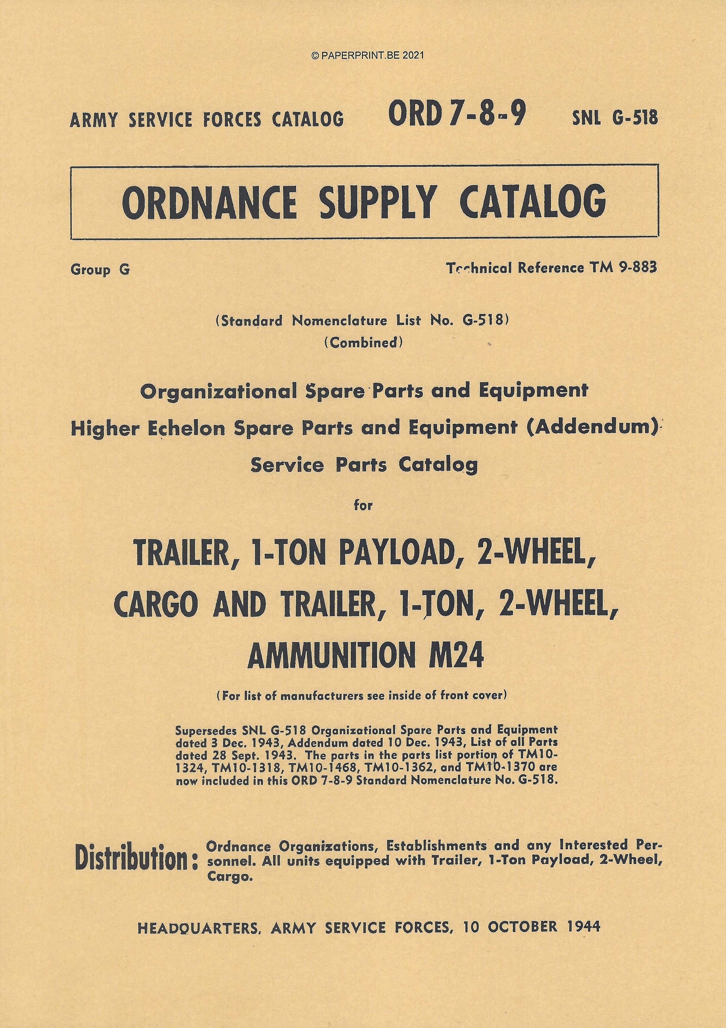 SNL G-518 US SERVICE PARTS CATALOG FOR TRAILER, 1-TON PAYLOAD, 2-WHEEL, CARGO AND TRAILER, 1-TON, 2-WHEEL, AMMUNITION M24